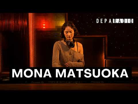 MONA MATSUOKA Boogie & Balearic set @ Depa Radio